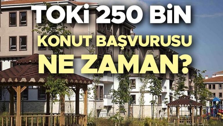 TOKİ BAŞVURU E-DEVLET 2025 NE ZAMAN? | TOKİ 250 bin sosyal konut başvuruları başladı mı, başvuru tarihi belli oldu mu? Bakan Kurum